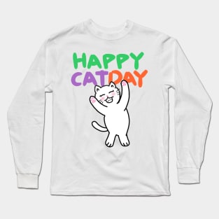 HAPPY CATDAY! Cute Kitty Cat Long Sleeve T-Shirt